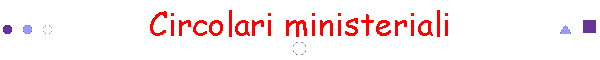 Circolari ministeriali