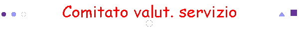 Comitato valut. servizio